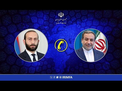 گفتگوی تلفنی وزیر امور خارجه جمهوری ارمنستان با وزیر امور خارجه جمهوری اسلامی ایران